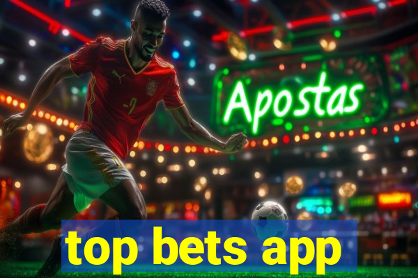 top bets app