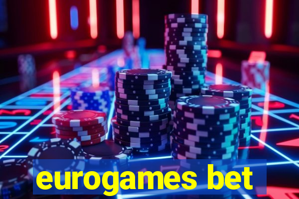 eurogames bet