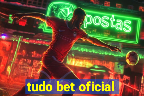 tudo bet oficial