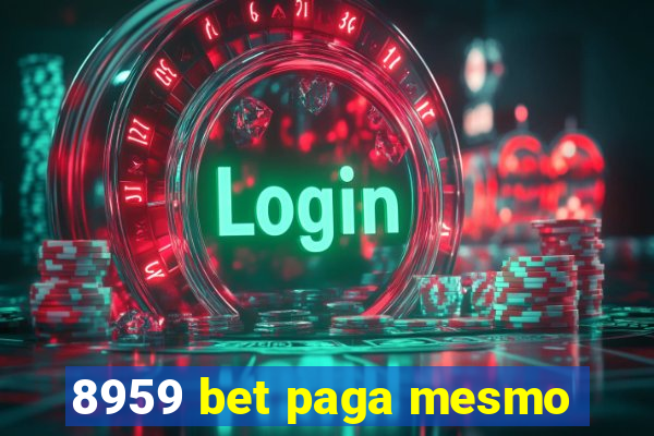 8959 bet paga mesmo