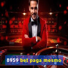 8959 bet paga mesmo