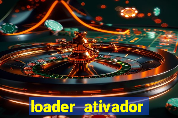 loader ativador windows 7