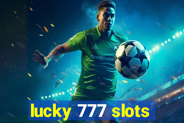 lucky 777 slots