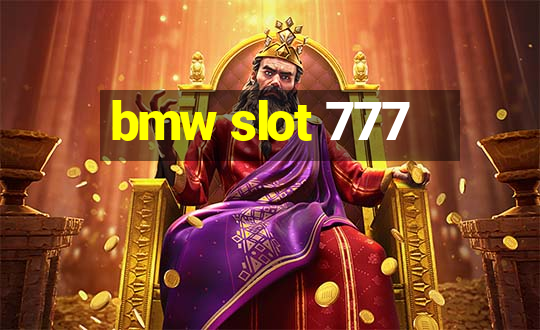 bmw slot 777