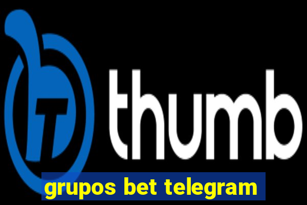 grupos bet telegram