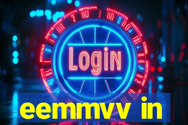 eemmvv in