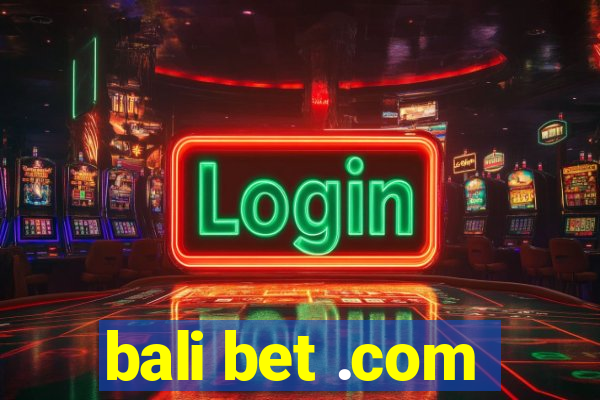 bali bet .com