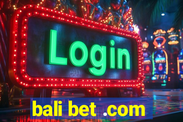 bali bet .com