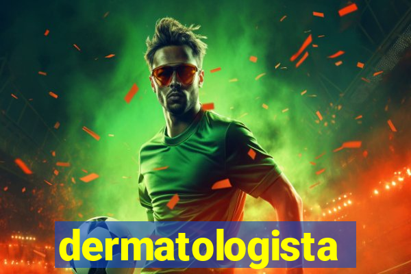 dermatologista quanto ganha