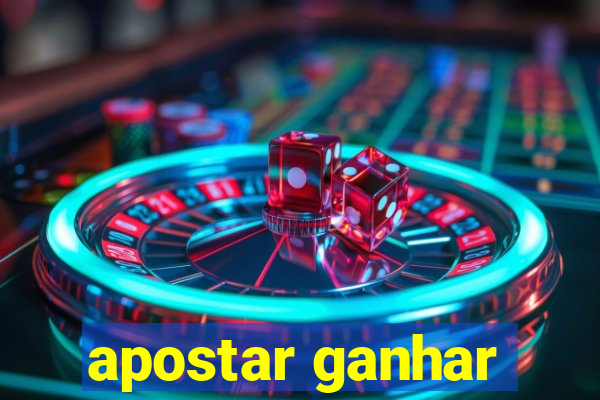 apostar ganhar