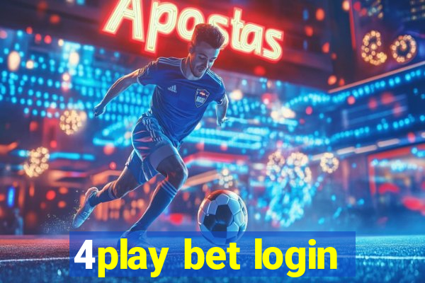 4play bet login