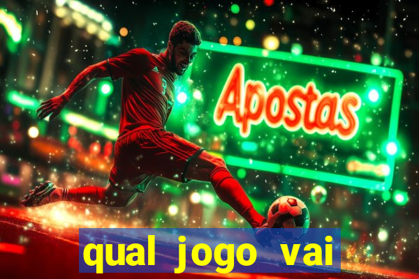 qual jogo vai passar na globo hije