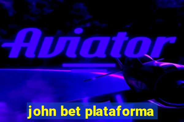 john bet plataforma