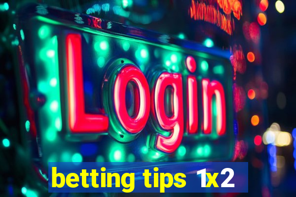 betting tips 1x2