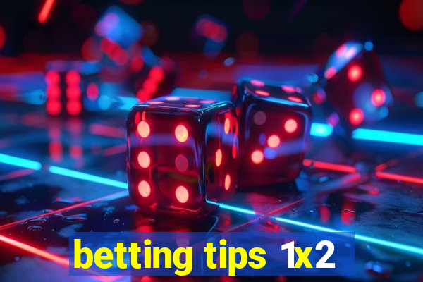 betting tips 1x2