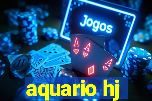 aquario hj