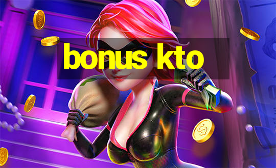 bonus kto