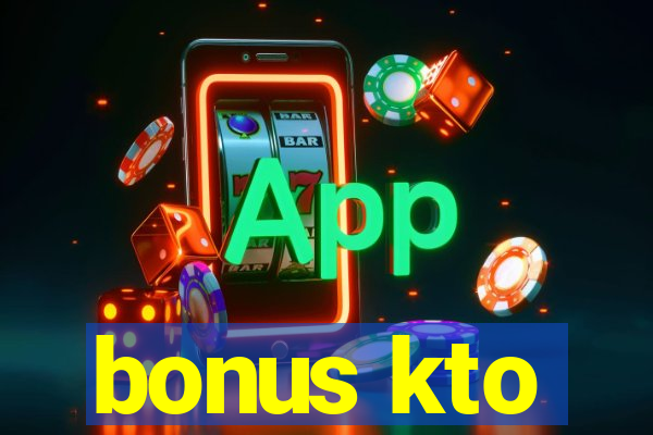 bonus kto