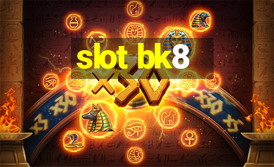 slot bk8