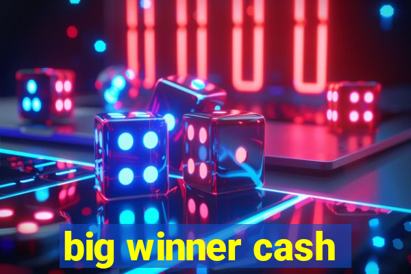 big winner cash