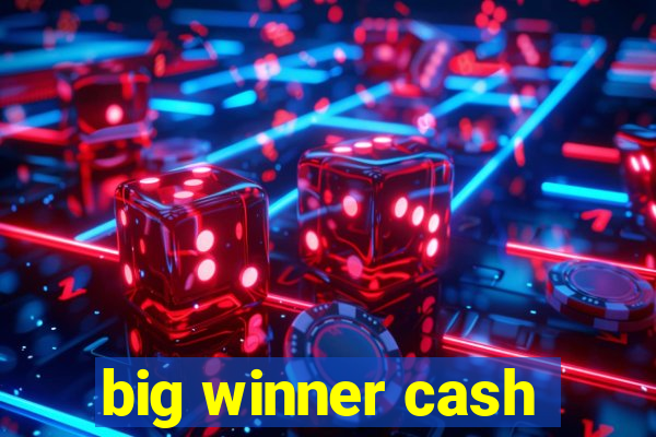 big winner cash