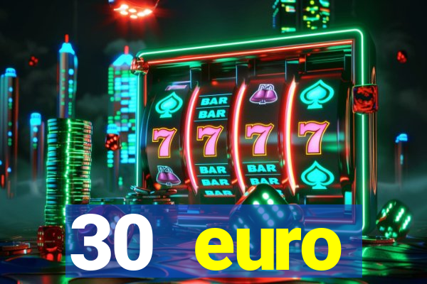 30 euro startguthaben online casino