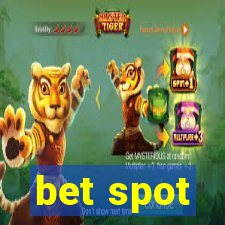 bet spot