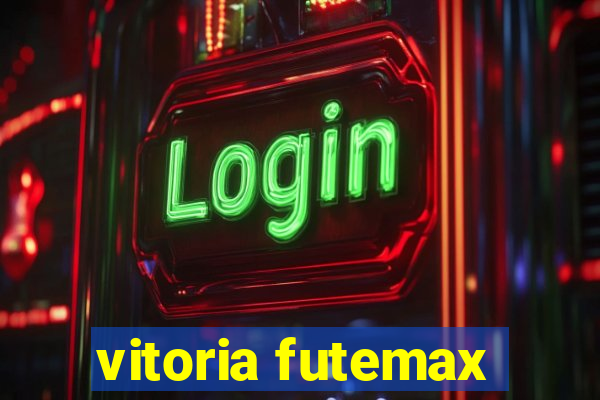 vitoria futemax