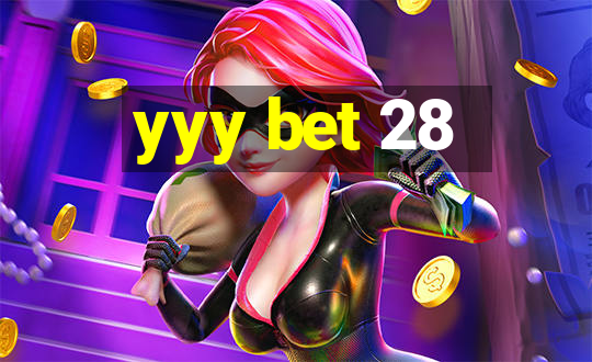 yyy bet 28