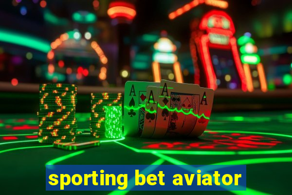 sporting bet aviator