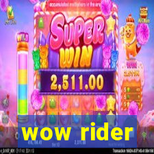 wow rider