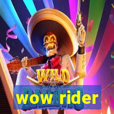 wow rider