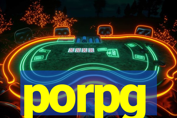 porpg