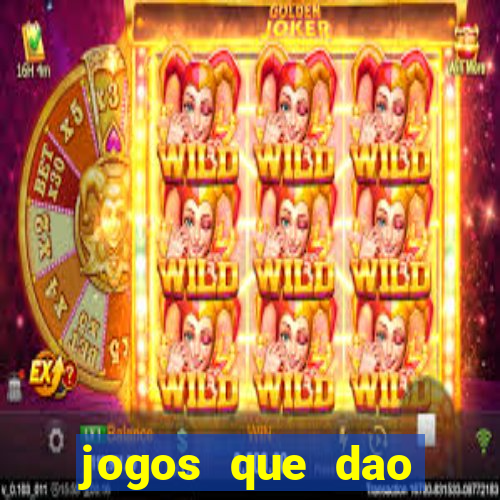 jogos que dao dinheiro para come?ar