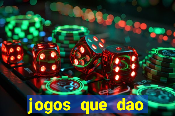 jogos que dao dinheiro para come?ar