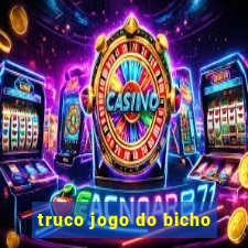 truco jogo do bicho