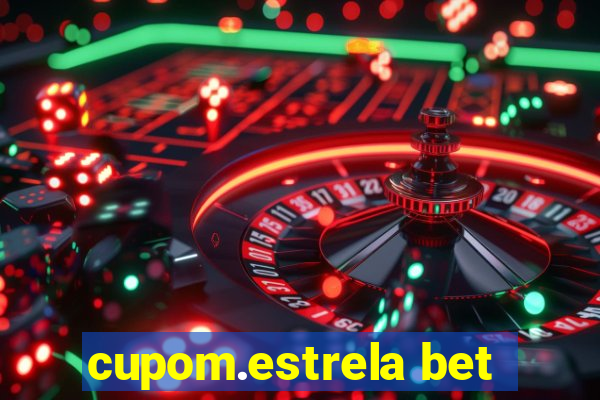 cupom.estrela bet