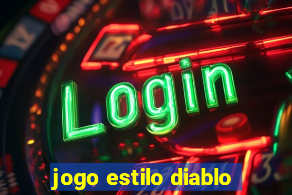 jogo estilo diablo