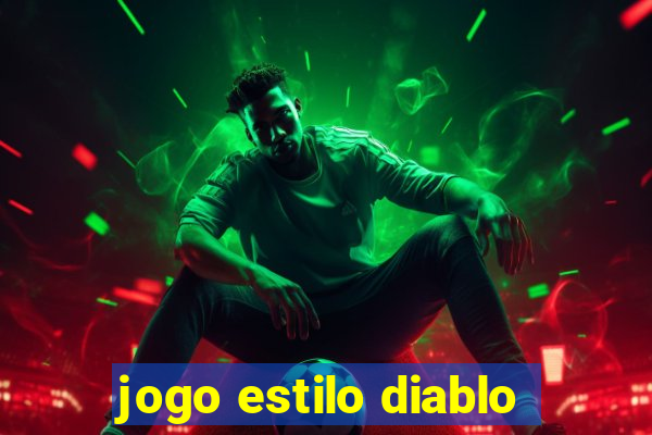 jogo estilo diablo