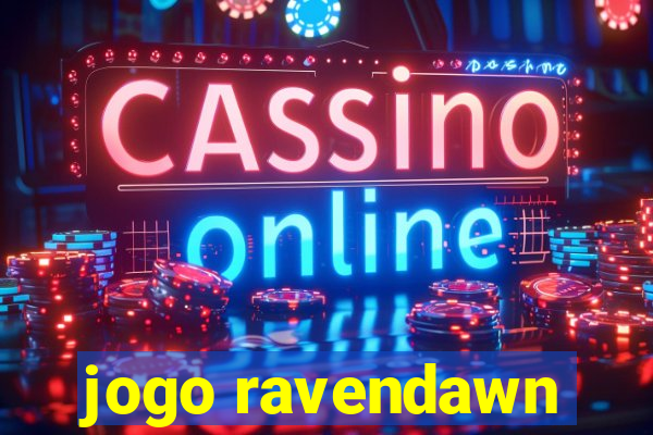 jogo ravendawn