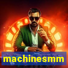 machinesmm