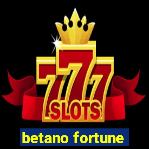 betano fortune