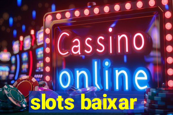 slots baixar