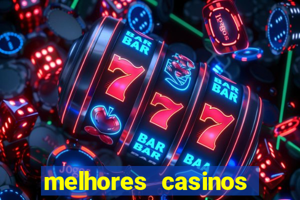 melhores casinos online com bónus de registo