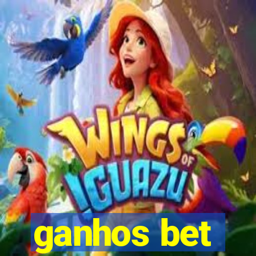 ganhos bet