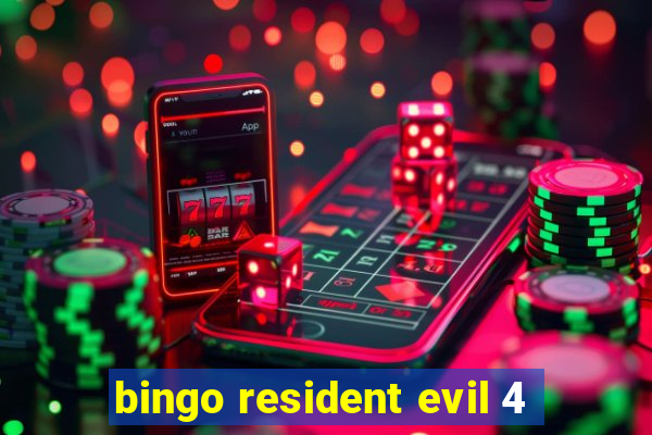 bingo resident evil 4