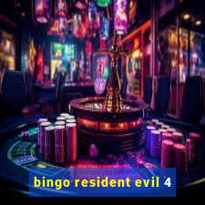 bingo resident evil 4