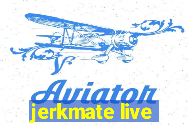 jerkmate live