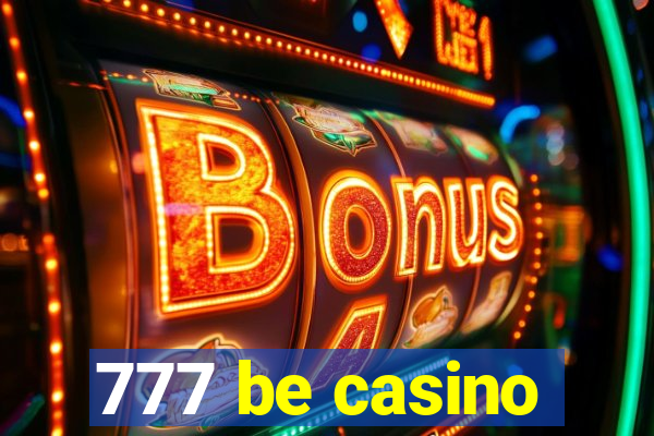 777 be casino