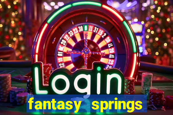 fantasy springs hotel casino